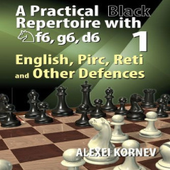 یک تدارک کاربردی با مهره سیاه (دفاع پیرک,رتی,سیستم لندن,ترومپفسکی) A Practical Black Repertoire with Nf6, g6, d6 Volume 1