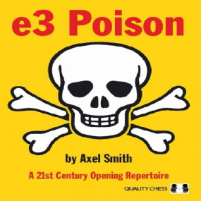 کتاب شطرنج پوزیسیون سمی e3 (یک تدارک در قرن 21)  e3 Poison: A 21st Century Opening Repertoire