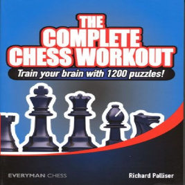 تمرین کامل شطرنج: تقویت ذهن شطرنجی (جلد 1 و 2) The Complete Chess Workout