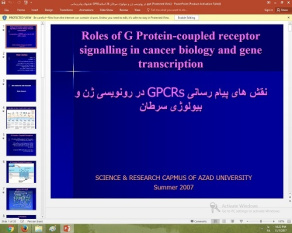 پاورپوینت درباره نقشهای پیام رسانی GPRSدر رونویسی ژن و بیولوژی سرطان