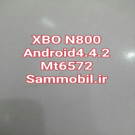 فایل فلش XBO N800 mt6572، اندروید 4.4.2 ، رایت با فلش تولز و 100% تضمینی و تست شده