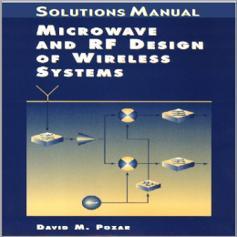 دانلود حل تمرین کتاب مایکروویو و Rf طراحی سیستم های بی سیم نوشته پوزار Microwave and Rf Design of Wireless Systems Pozar