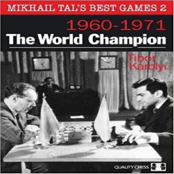 بهترین بازی های تال جلد 2 (قهرمانی جهان) Mikhail Tals Best Games 2 - The World Champion