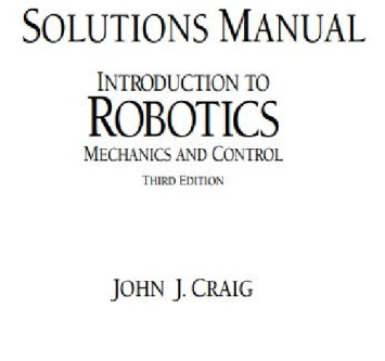 دانلود حل المسائل مکانیک و کنترل در رباتیک جان کریگ