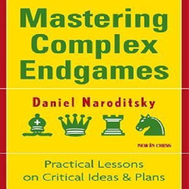 استادی در آخربازی های پیشرفته Mastering Complex Endgames