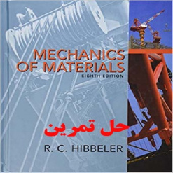 دانلود حل تمرین مکانیک مواد - مقاومت مصالح ویرایش هشتم راسل هیبلر Mechanics of Materials by Russell C. Hibbeler