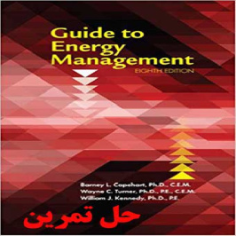 دانلود حل تمرین راهنمای مدیریت انرژی ویرایش هشتم Guide to Energy Management  Capehart Turner Kennedy
