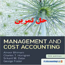 دانلود حل تمرین مدیریت و حسابداری هزینه ویرایش پنجم Management and Cost Accounting Bhimani Horngren Datar Rajan