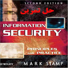 دانلود حل تمرین امنیت اطلاعات اصول و تمرین استمپ ویرایش دوم Information Security Principles and Practice Mark Stamp