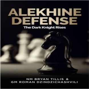دفاع آلخین - شوالیه سیاه ظهور می کند Alekhine Defese The Dark Knight Rises