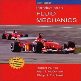 حل مسائل مقدمه ای بر مکانیک سیالات فاکس و مک دونالد و پریچارد به صورت PDF و به زبان انگلیسی در 2184 صفحه