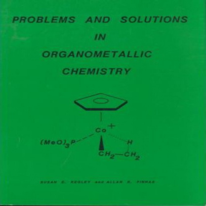 حل مسائل شیمی آلی فلزی کگلی و پینهاس به صورت PDF و به زبان انگلیسی در 254 صفحه