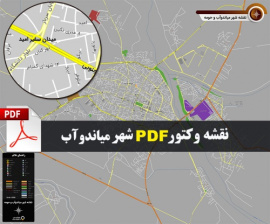 نقشه جدید pdf شهر میاندوآب و حومه با کیفیت بسیار بالا در ابعاد 100*120