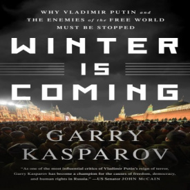 زمستان در راه است اثر گری کاسپاروف نسخه انگلیسی Winter Is Coming by Garry Kasparov