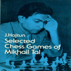 بازی های انتخاب شده از میخائیل تال  Selected Chess Games of Mikhail Tal