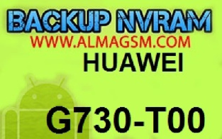 ترمیم سریال و بیس باند هواوی Backup NVRAM HUAWEI G730-T00